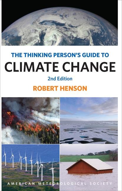 The Thinking Persons Guide to Climate Change: Second Edition