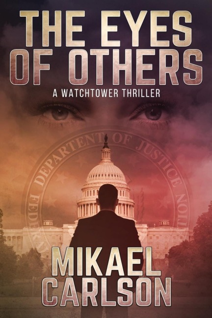 The Eyes of Others: A Watchtower Thriller