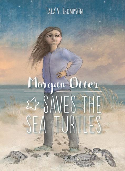 Morgan Otter Saves the Sea Turtles