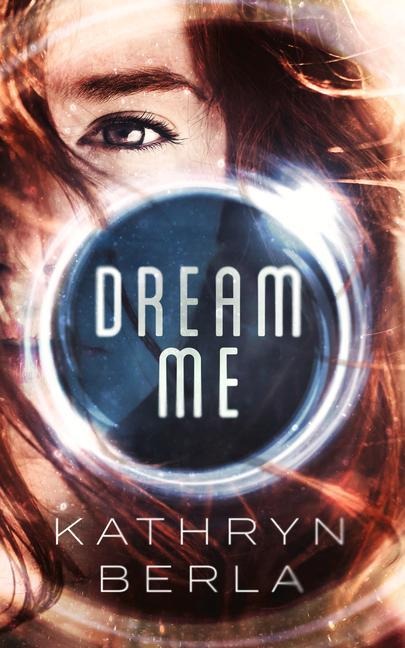 Dream Me