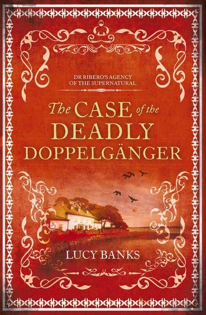 The Case of the Deadly Doppelganger: Volume 2