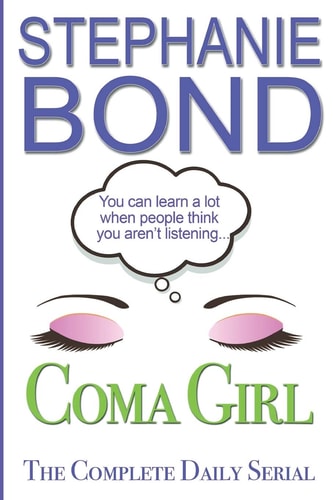 Coma Girl The Complete Daily Serial