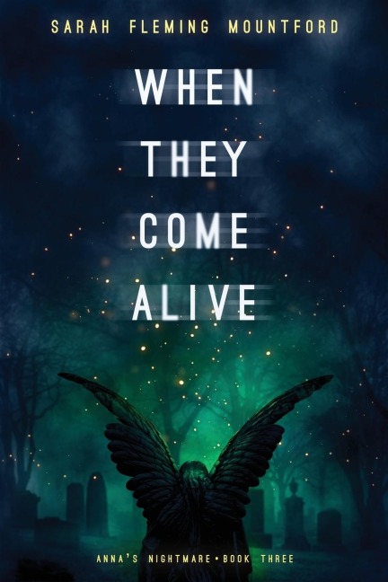 When They Come Alive