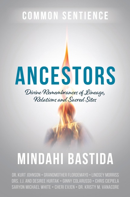 Ancestors: Divine Remembrances of Lineage, Relations and Sacred Sites