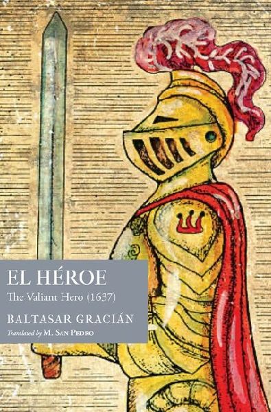 El Héroe: The Valiant Hero (1637)