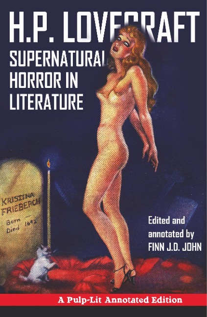 Supernatural Horror in Literature: A Pulp-Lit Annotated Edition