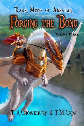 Forging the Bond Dark Mists of Ansalar