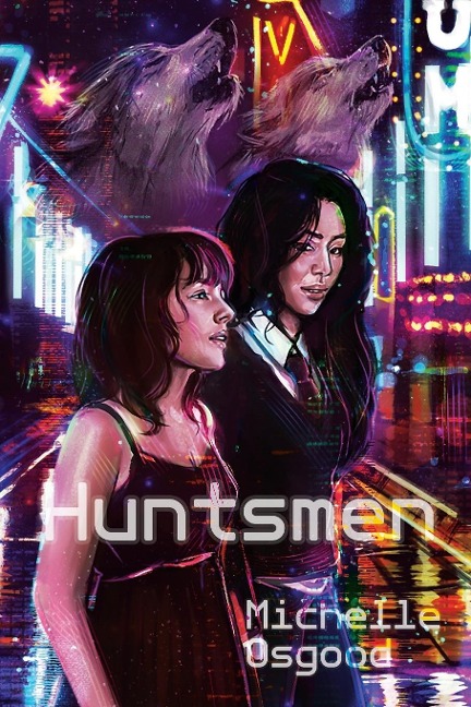 Huntsmen: Volume 2