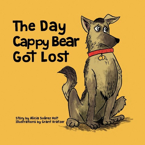 The Day Cappy Bear Got Lost