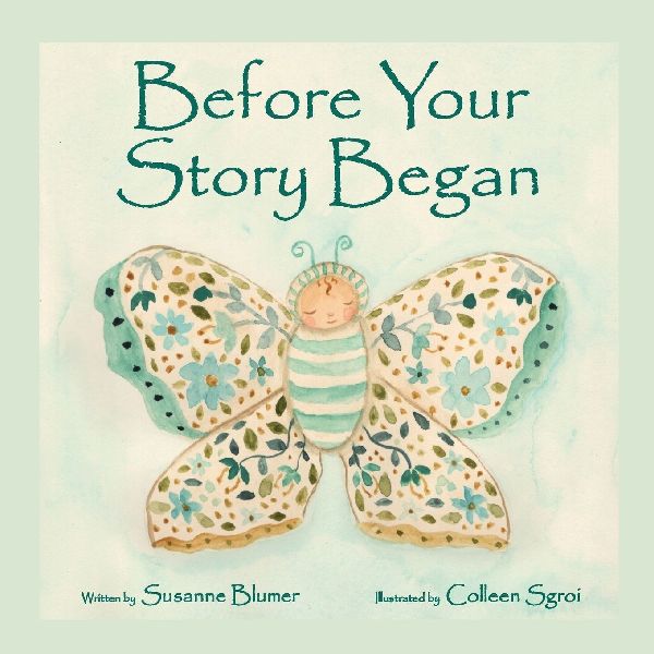 Before Your Story Began