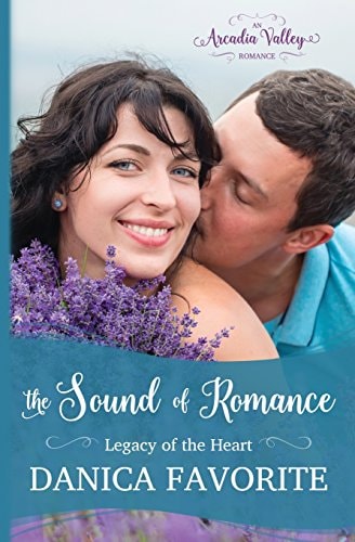The Sound of Romance Legacy of the Heart Book Two