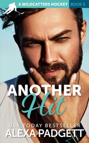Another Hit A Steamy Hockey Romantic Comedy