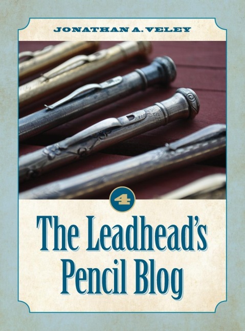 The Leadheads Pencil Blog: Volume 4