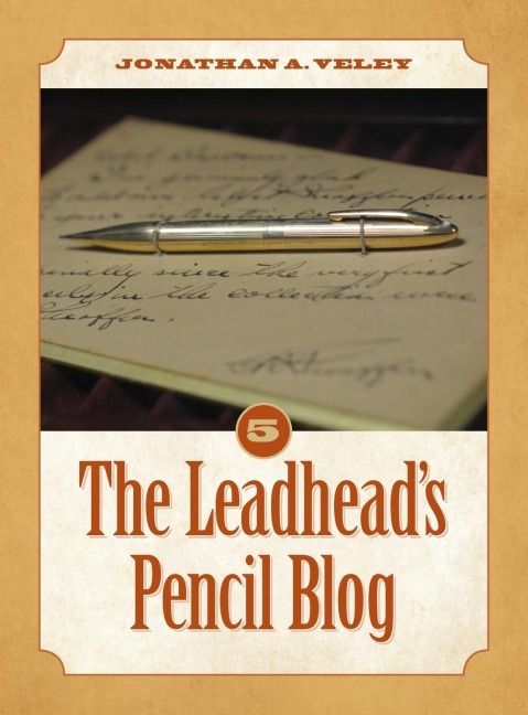 The Leadheads Pencil Blog: Volume 5