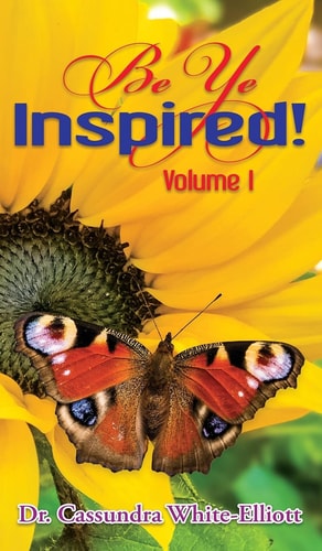 Be Ye Inspired Volume 1