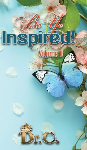 Be Ye Inspired! Volume II