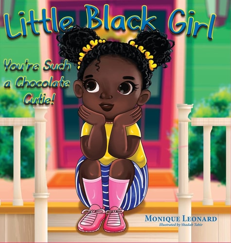 Little Black Girl, You're Such a Chocolate Cutie!