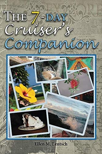 The 7-Day Cruiser's Companion