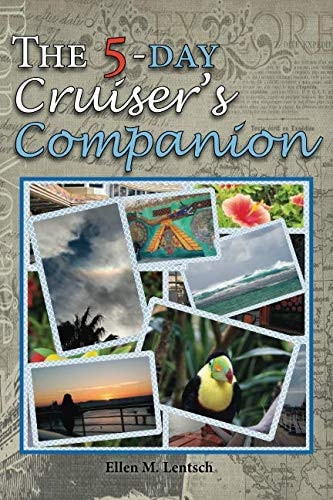 The 5-Day Cruiser's Companion