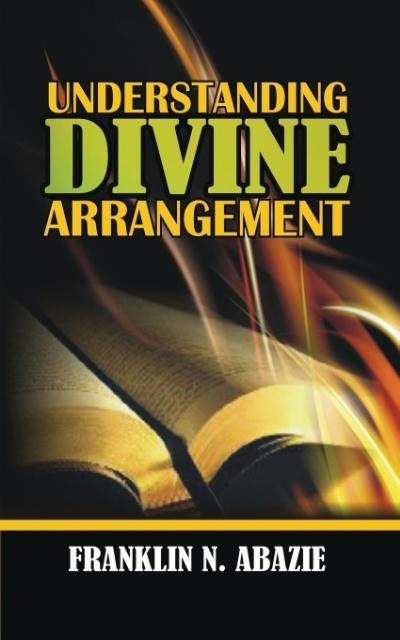 UNDERSTANDING DIVINE ARRANGEMENT: DELIVERANCE