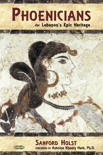 Phoenicians Lebanon's Epic Heritage