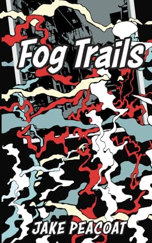 Fog Trails