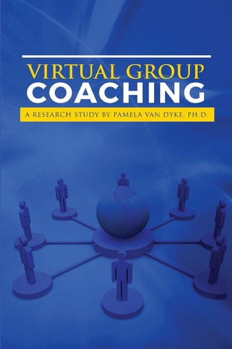 Virtual Group Coaching A Research Study