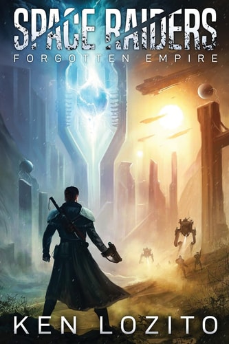 Space Raiders Forgotten Empire