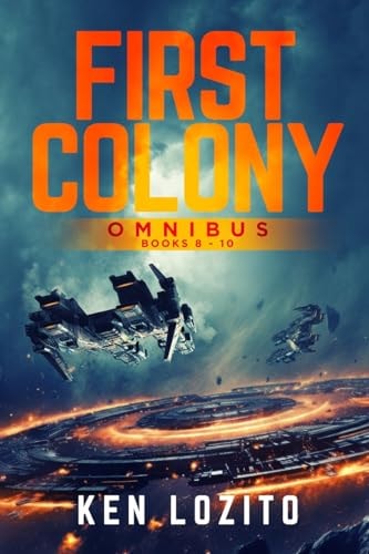 First Colony Omnibus Books 8 - 10