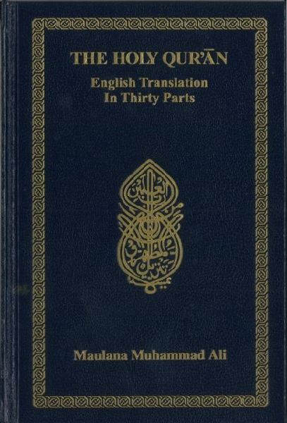 Holy Quran: English Translation In Thirty Parts: Without Arabic Text and Footnotes