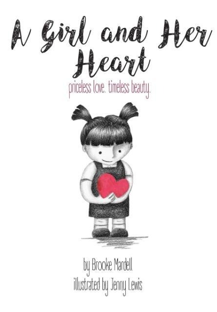 A Girl and Her Heart: priceless love. timeless beauty.