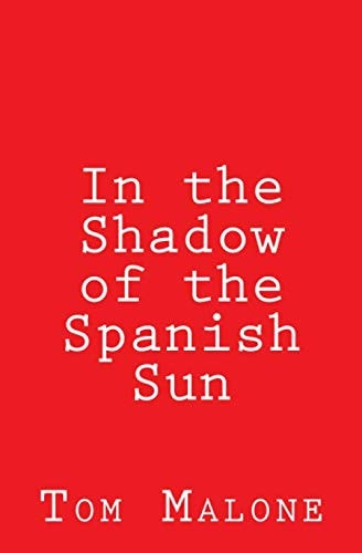 In the Shadow of the Spanish Sun