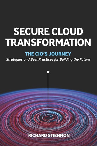 Secure Cloud Transformation The CIO's Journey
