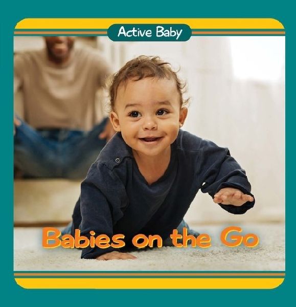 Babies on the Go