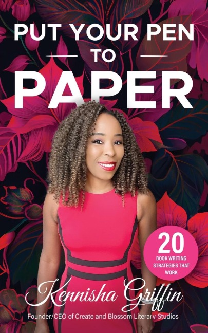 Put Your Pen to Paper: 20 Book Writing Strategies That Work
