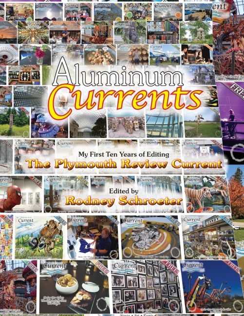 Aluminum Currents: My First Ten Years of Editing The Plymouth Review Current