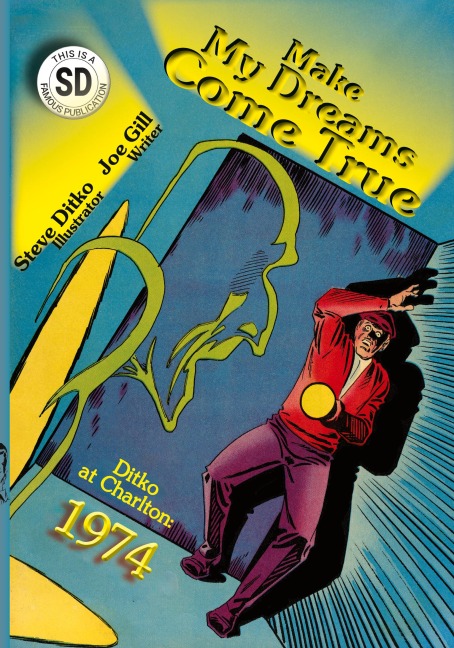 Make My Dreams Come True: Ditko at Charlton