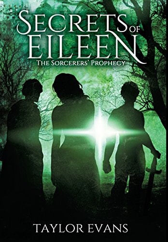 The Sorcerers' Prophecy Secrets of Eileen