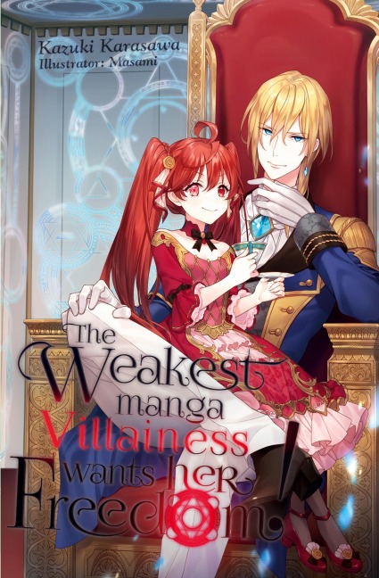 The Weakest Manga Villainess Wants Her Freedom!