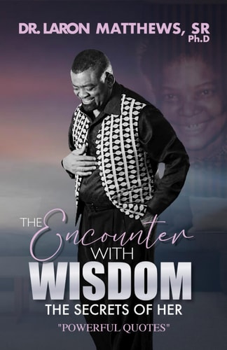The Encounter With Wisdom The Secret of Her "Powerful Quotes"