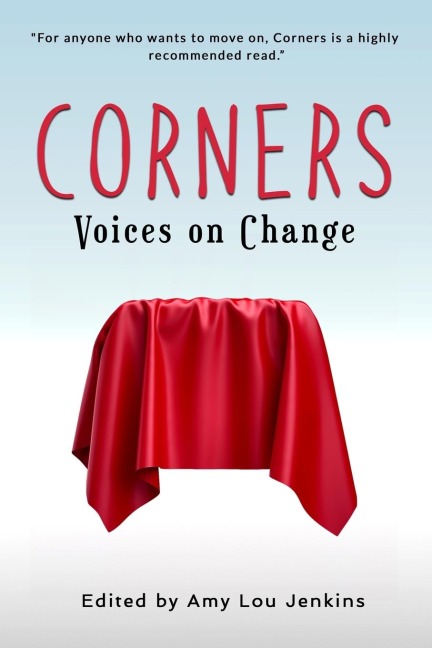 Corners: Voices on Change