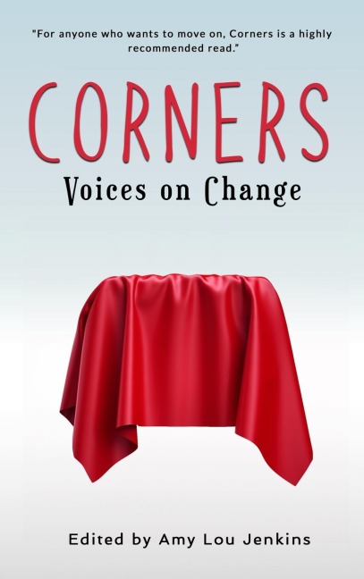 Corners: Voices on Change