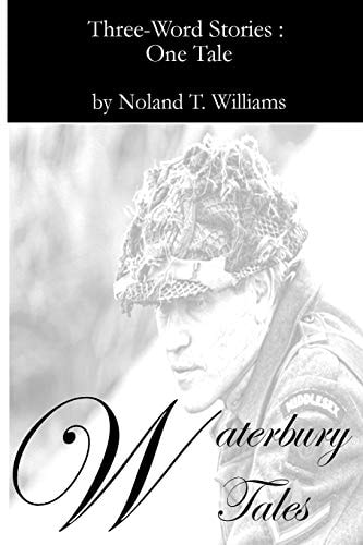 Waterbury Tales Three-word Stories: One Tale