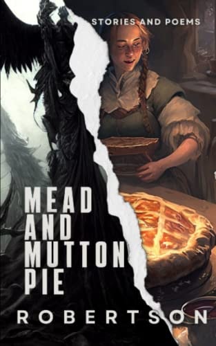 Mead and Mutton Pie Stories and Poems