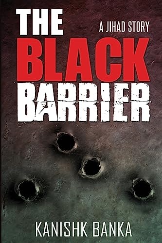 The Black Barrier A Jihad Story