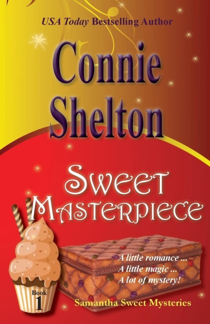 Sweet Masterpiece: Samantha Sweet Mysteries, Book 1
