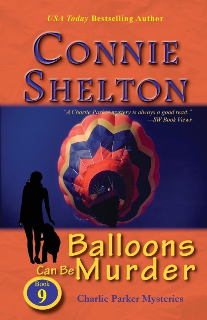 Balloons Can Be Murder: Charlie Parker Mysteries, Book 9