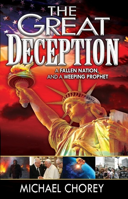 The Great Deception: A Fallen Nation and a Weeping Prophet