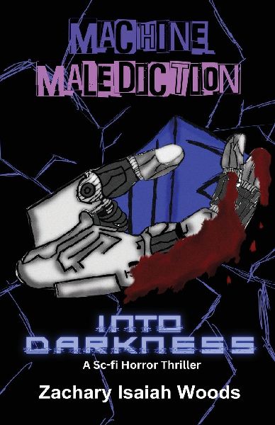 Machine Malediction: Into Darkness