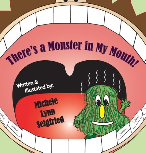 Theres a Monster in My Mouth